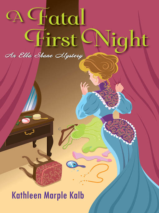 Title details for A Fatal First Night by Kathleen Marple Kalb - Available
